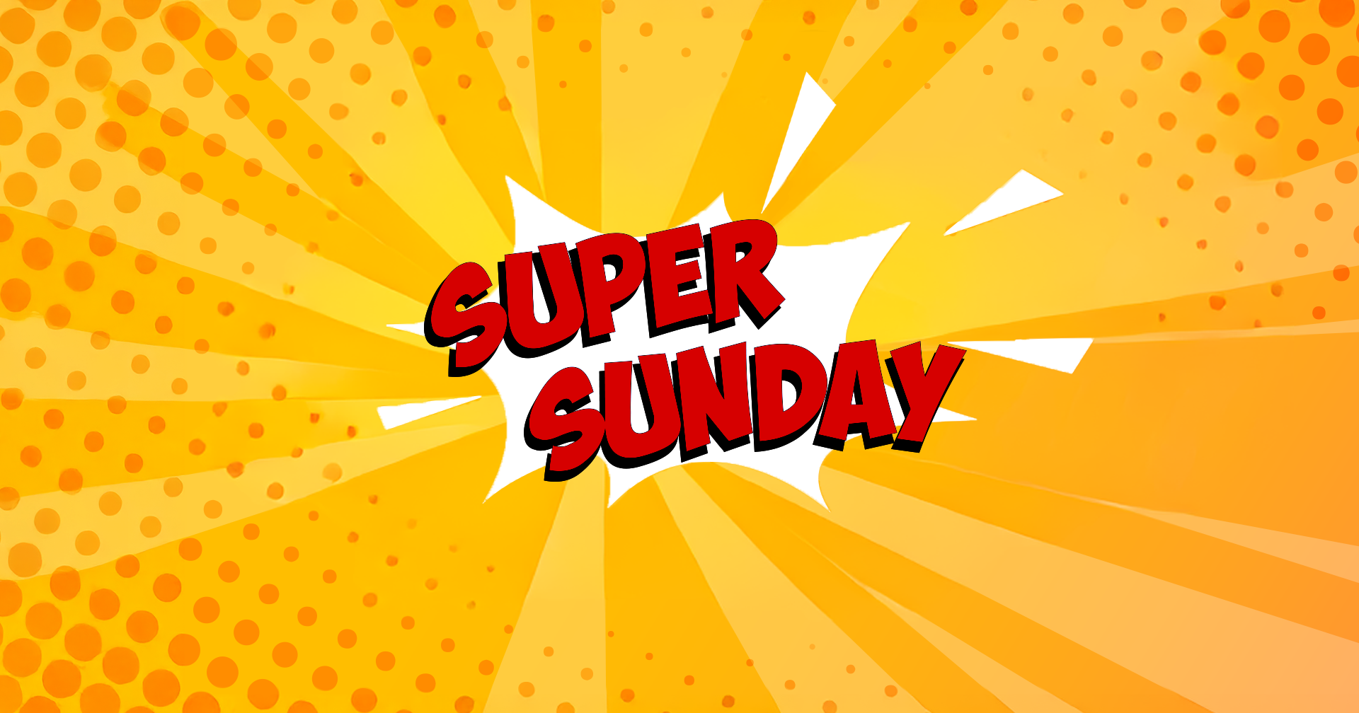 Super Sunday